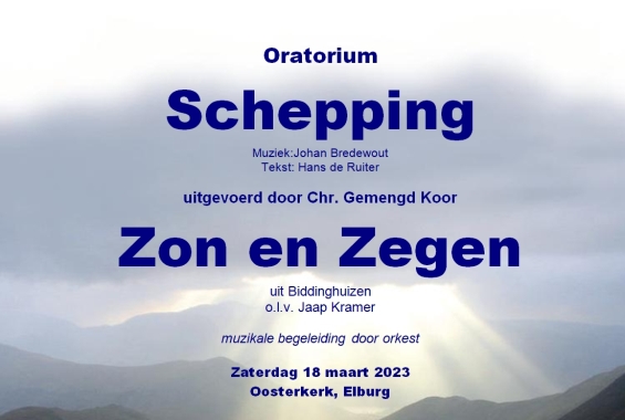 Zon en Zegen brengt oratorium Schepping tot leven Zon en Zegen brengt oratorium Schepping tot leven